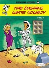 Cinebook: Lucky Luke (CB) #14: The Dashing White Cowboy