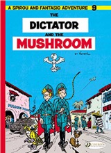 Cinebook: Spirou and Fantasio (CB) #9: The Dictator and the Mushroom