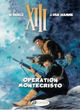 Cinebook: XIII #15: Operation Montecristo