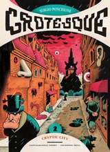 Fantagraphics: Ignatz #30: Grotesque 2: Cryptic City 1