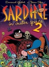 First Second: Sardine in Outer Space #2: Sardine in Outer Space 2