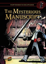 Graphic Universe: Mortensens Escapades #2: The Mysterious Manuscript