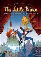 Graphic Universe: The Little Prince #14: The Planet of the Grand Buffoon