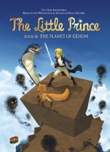 Graphic Universe: The Little Prince #16: The Planet of Gehom