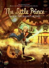 Graphic Universe: The Little Prince #18: The Planet of Time