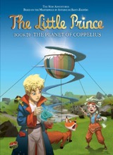 Graphic Universe: The Little Prince #20: The Planet of Coppelius