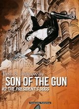 Humanoids: Son of the Gun (I) #2: The Presidents Dog