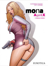 NBM/Eurotica: Mona, Agent X #1: Dangerous Initiation