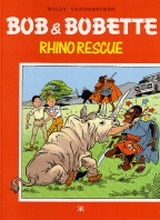 Ravette: Bob and Bobette #7: Rhino rescue