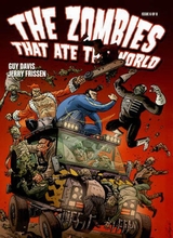 The Zombies That Ate The World