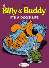 Cinebook: Billy And Buddy #4: Its A Dogs Life