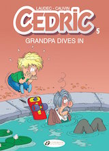 Cinebook: Cedric #5: Grandpa Dives In