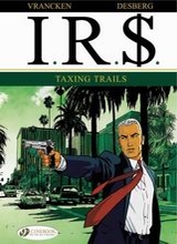 Cinebook: IR$ #1: Taxing Trails