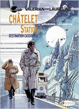 Cinebook: Valerian (CB) #9: Chatelet Station, Destination Cassiopeia