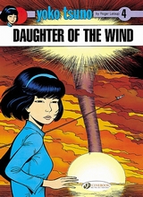 Cinebook: Yoko Tsuno #4: Daughter of the Wind