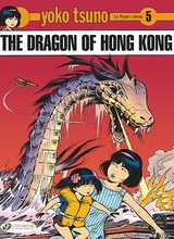 Cinebook: Yoko Tsuno #5: The Dragon Of Hong Kong