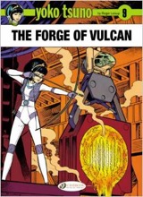 Cinebook: Yoko Tsuno #9: The Forge of Vulcan