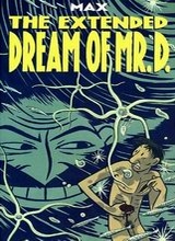 Drawn and Quarterly: The Extended Dream of Mr. D.