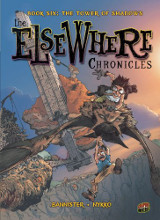 Graphic Universe: Elsewhere Chronicles #6: The Tower of Shadows