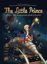 Graphic Universe: The Little Prince #5: The Star Snatchers Planet