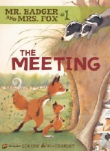Graphic Universe: Mr. Badger & Mrs. Fox #1: The Meeting