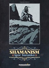 Humanoids: Shamanism