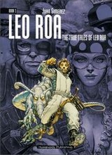 Humanoids: Leo Roa #1: The True Tales of Leo Roa