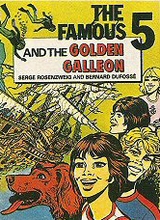 Hodder & Stoughton: Famous Five, The #1: The Famous Five and the Golden Galleon