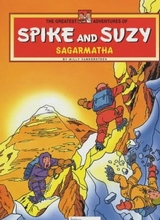Intes International: Spike and Suzy, The greatest adventures of #1: Sagarmatha