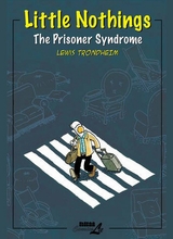 NBM: Little Nothings #2: The Prisoner Syndrome