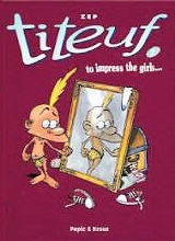 Pepic and Kraus Publishing: Titeuf #2: To impress the girls...