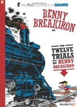 Papercutz: Benny Breakiron #3: The Twelve Trials of Benny Breakiron