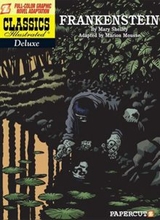 Papercutz: Classics Illustrated Deluxe #3: Frankenstein