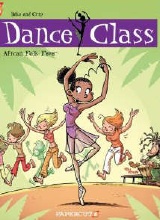 Papercutz: Dance Class #3: African Folk Dance Fever