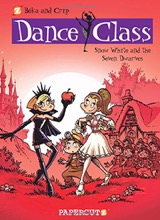 Papercutz: Dance Class #8: Snow White and the Seven Dwarves