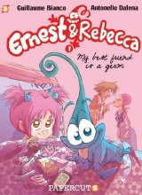 Papercutz: Ernest and Rebecca #1: My Best Friend is a Germ
