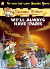 Papercutz: Geronimo Stilton #11: Well Always Have Paris