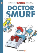 Papercutz: The Smurfs #20: Doctor Smurf