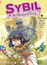 Papercutz: Sybil the Backpack Fairy #4: Princess Nina