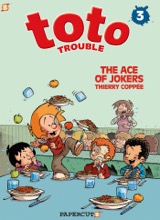 Papercutz: Toto Trouble #3: The Ace of Jokers