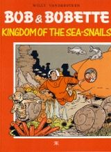 Ravette: Bob and Bobette #6: Kingdom of the sea-snails