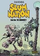 SAF Comics: Slum Nation #1: The Community