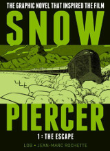 Titan Books: Snow Piercer #1: The Escape